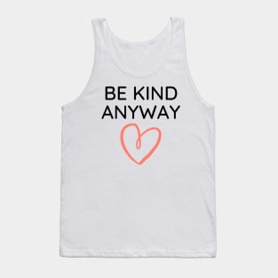 Be Kind Always Tank Top